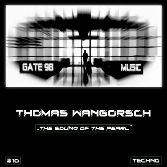 The Sound of the Pearl (Original Mix) by Thomas Wangorsch