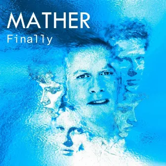 Finally by Mather