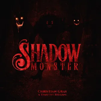 Shadow Monster by Timothy Biggins