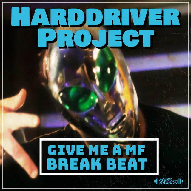 Give Me a Mf Break Beat - Single Edit