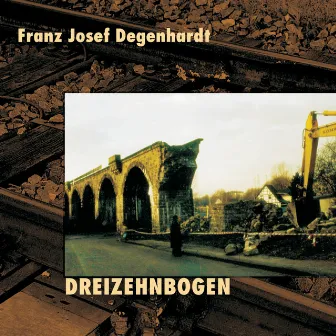 Dreizehnbogen by Franz Josef Degenhardt