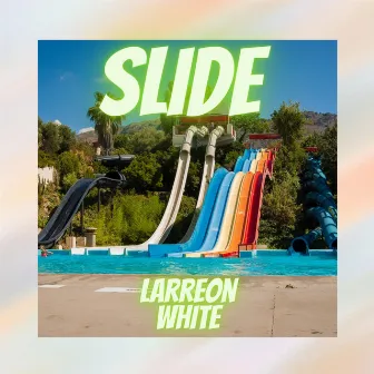 Slide by Larreon White