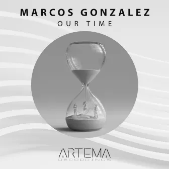 Our Time by Marcos Gonzalez