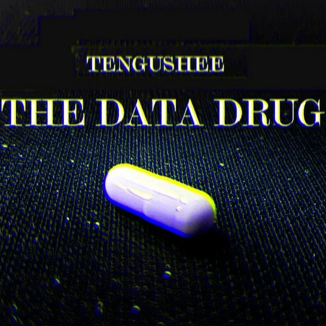 The Data Drug