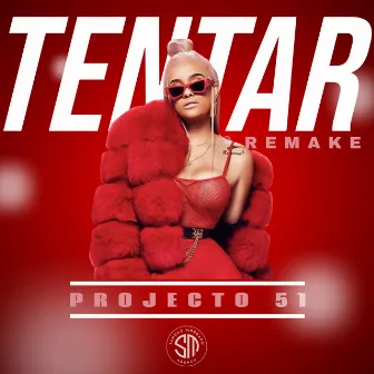 Tentar (Remake) by Projecto 51