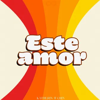 Este Amor by Katherin Chin