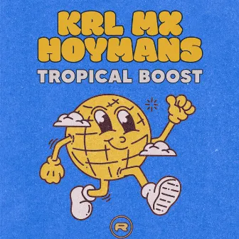 Tropical Boost by Krl Mx