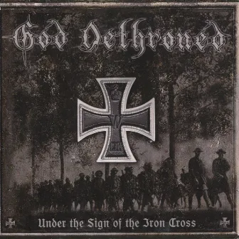 Under the Sign of the Iron Cross by God Dethroned