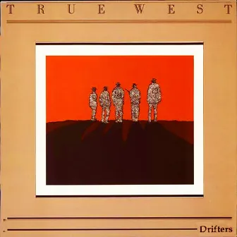 Drifters (2021 Remaster) by True West