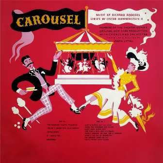 Carousel :The Original New York Theatre Guild Production by Jan Clayton