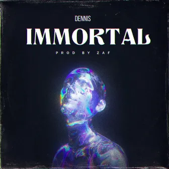 IMMORTAL by Kidd Dennis