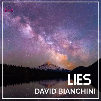 LIES by David Bianchini