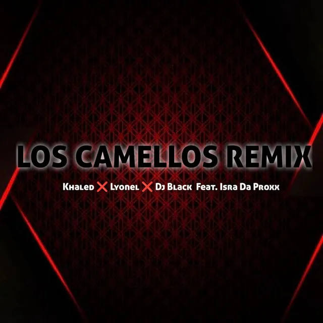 Los Camellos - Remix