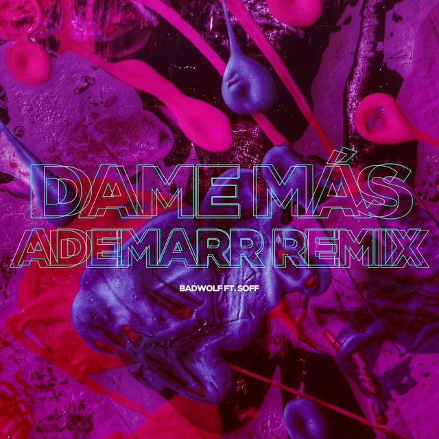 Dame Mas - Ademarr Remix