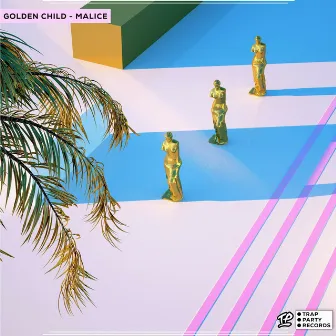 Malice by Golden Child