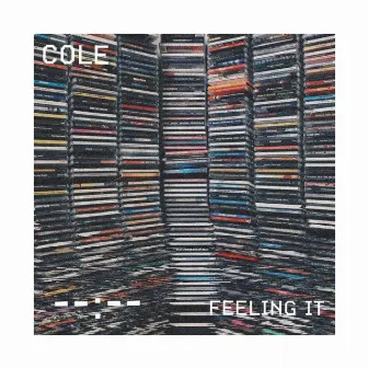 Feeling It by Cole