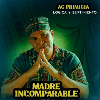 Madre Incomparable by Ac Primicia