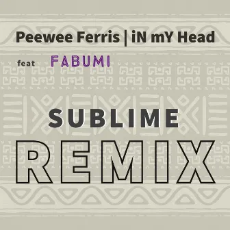 In My Head (Remix) by Peewee Ferris