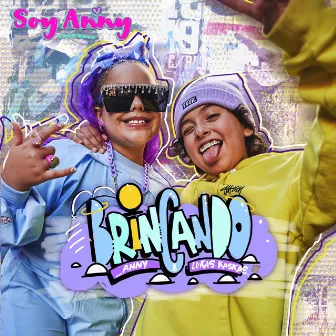 Brincando by Soy Anny