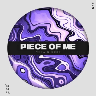 Piece of Me by Mesa & Boss