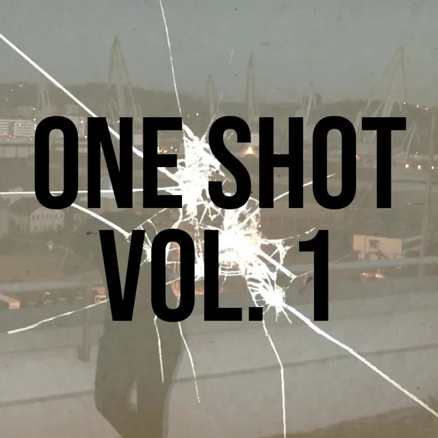 ONE SHOT, VOL. 1