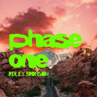 phase one by Ridley Bronson