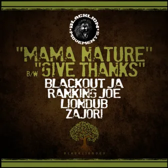 Mama Nature / Give Thanks by Zajori