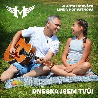 Dneska jsem tvůj by Vlasta Horvath