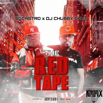 The Redtape by Dj Chubby Chub