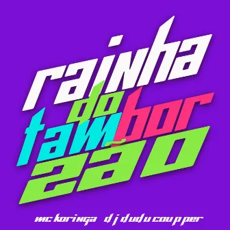 Rainha do Tamborzão by MC Koringa