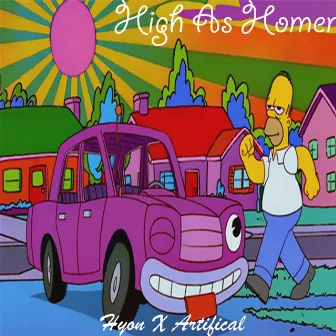 High as Homer by Artificial