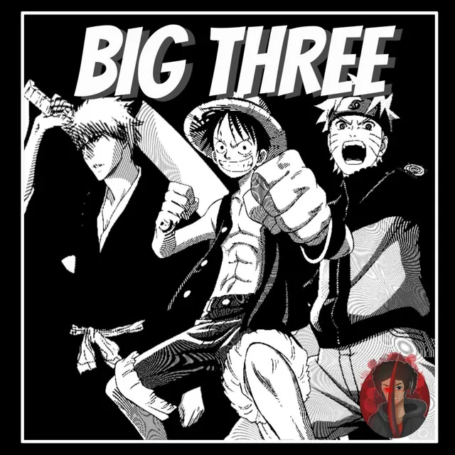 Big Three (Luffy, Naruto, Ichigo Rap)