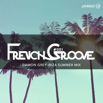 FrenchGroove 001 by Jango Music Radio Show