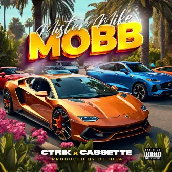 Mobb by Mister Mike