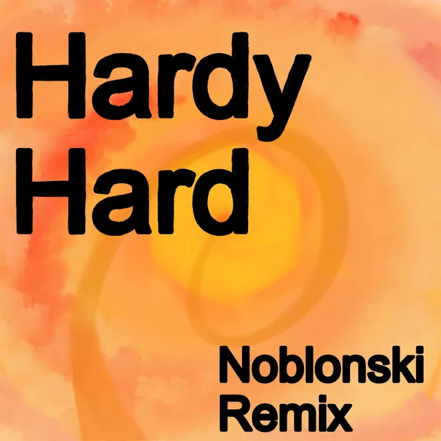 Hardy Hard (Remix)