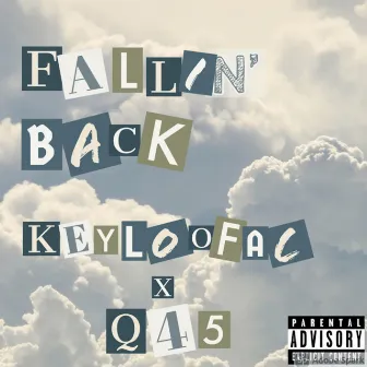 Fallin' Back by Keyloofac