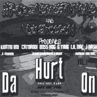 Da Hurt On by DJ Shot Gun