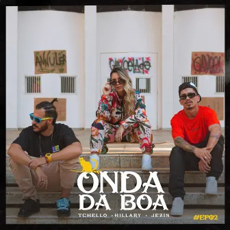 ONDA DA BOA Ep02 by Onda Da Boa