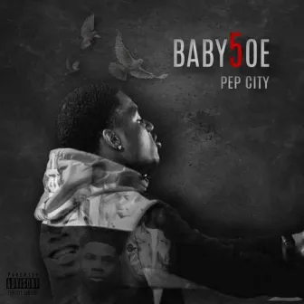 Baby5oe by Pep City