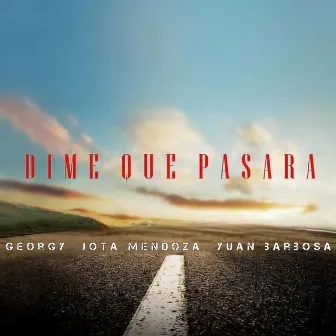 Dime Que Pasara by Georgy