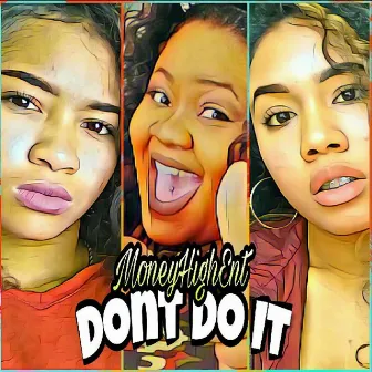 Don't Do It by Big Jazz