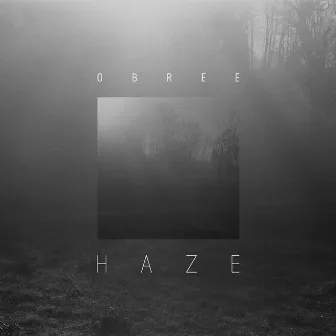 Haze by Obree