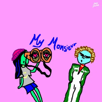 My Monsieur by Ravi Kuma