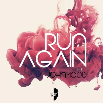 Run Again (feat. John Mood) by Mario Sem