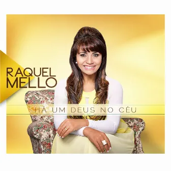 Há um Deus no Céu by Raquel Mello