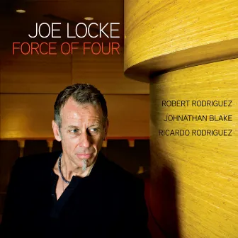 Force of Four by Joe Locke