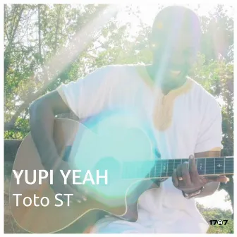 Yupi Yeah by Toto ST