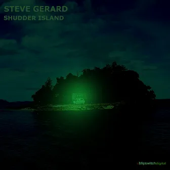 Shudder Island by Steve Gerard