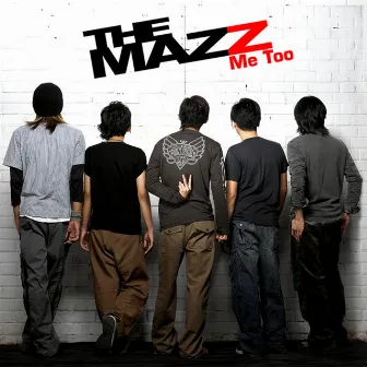 Me Too by La Mazz