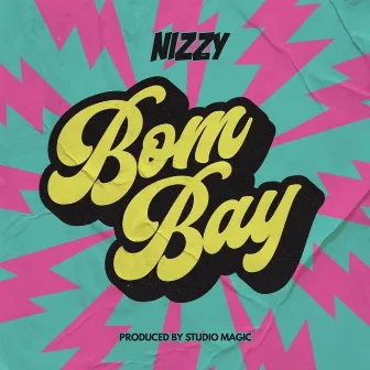 Bombay by Nizzy